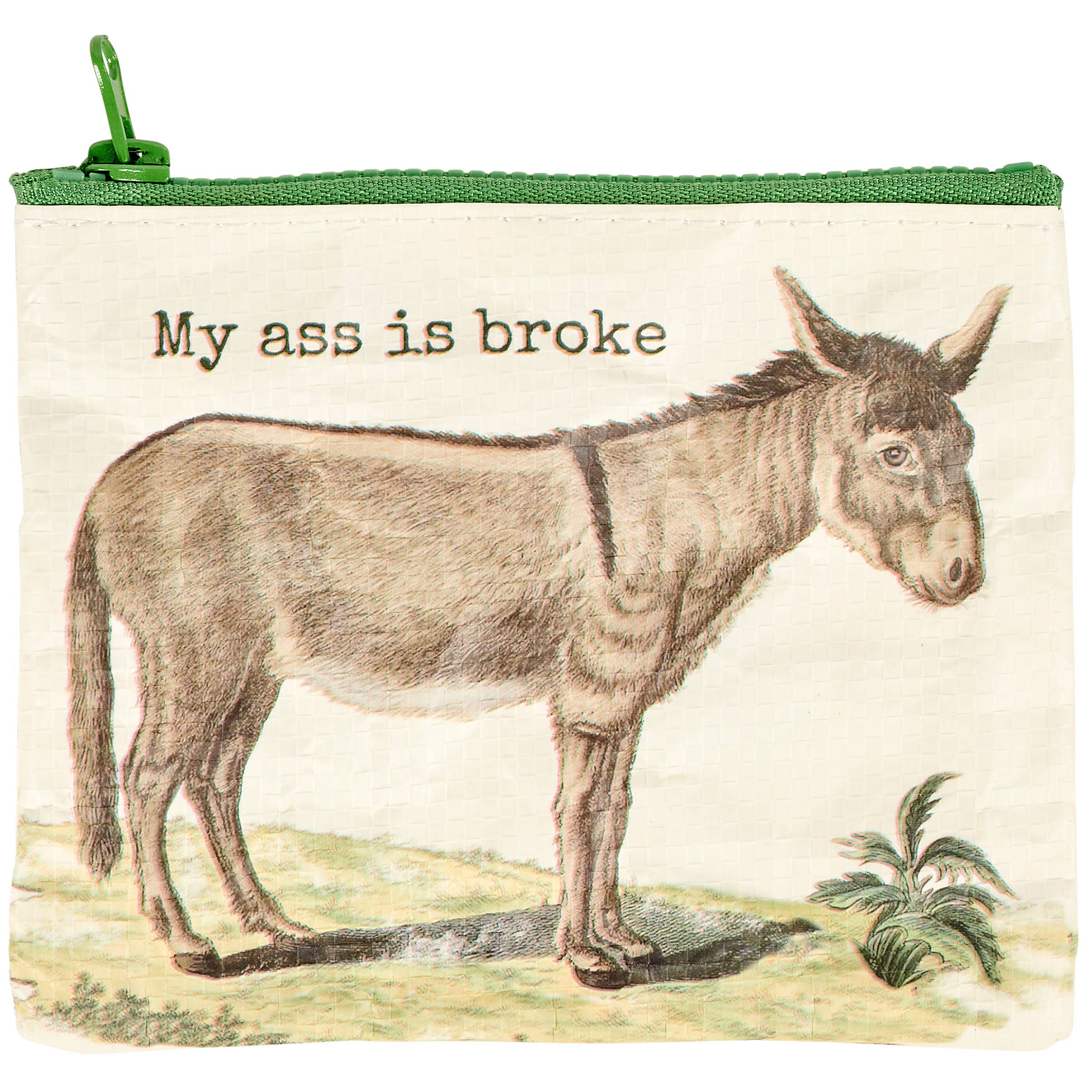 My Ass Is Broke Zipper Wallet